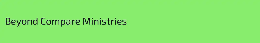 Beyond Compare Ministries